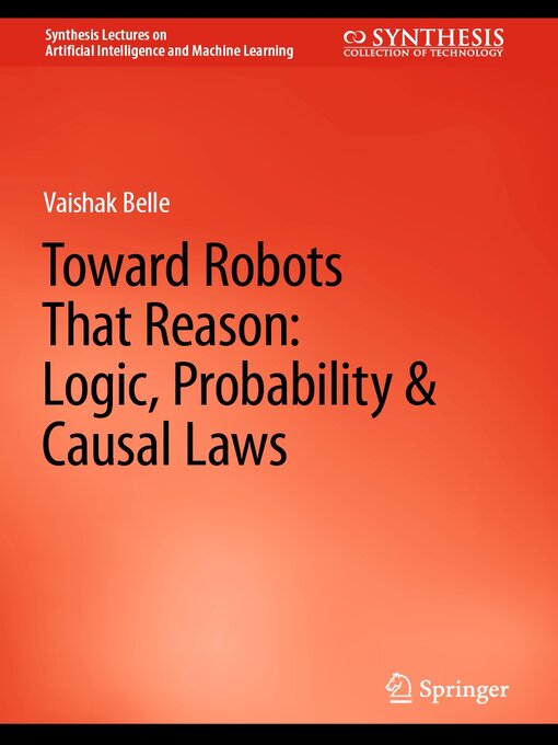 Title details for Toward Robots That Reason by Vaishak Belle - Available